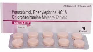 MEDLER Tablets Paracetamol Phenylephrine HCI amp Chlorpheniramine Maleate Tablets [upl. by Dnalevets]