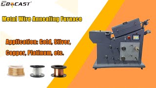 CDOCAST Metal Wire Annealing FurnaceMake Gold Silver Copper Wire Brighter [upl. by Aynahs]