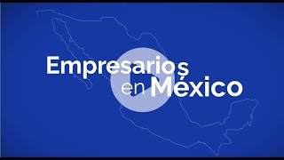 Empresarios en México [upl. by Somisareg412]