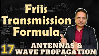 Friis Transmission Formula Basics Formula amp Derivation Explained [upl. by Janeczka]