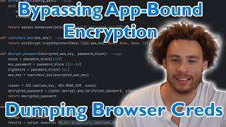 Bypassing AppBound Encryption To Dump Browser Credentials  HuntersCON 2024 Keynote [upl. by Golden]