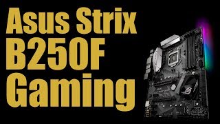 Обзор Asus strix b250f gaming от Александра [upl. by Adore]