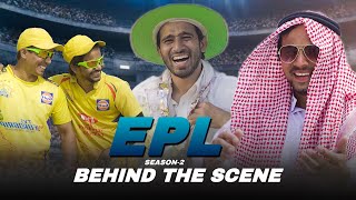 EPL Season 2  BEHIND THE SCENES  Round2hell  R2h [upl. by Haldan]