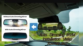 Indias first Mahindra XUV700 AX7 Variant getting Auto Dimming IRVM Installation Video [upl. by Siravaj750]