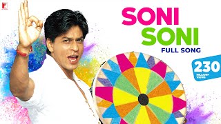 Soni Soni Full Song  Holi Song  Mohabbatein  Shah Rukh Khan Aishwarya Rai  JatinLalit Anand B [upl. by Pogue]