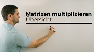 Matrizen multiplizieren Matrixmultiplikation Übersicht  Mathe by Daniel Jung [upl. by Neffets556]