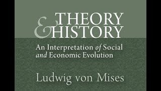 Theory and History Chapter 2 Knowledge and Value by Ludwig von Mises [upl. by Yolane69]