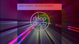 Nando Fortunato –The Love Of Yesterday [upl. by Nasho]