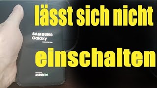 Samsung lässt sich nicht einschalten  Samsung geht nicht mehr an [upl. by Dwane430]