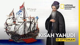 Sejarah Dunia Kekaisaran Ottoman Oasis Indah Bagi Penduduk Yahudi [upl. by Whitcomb]