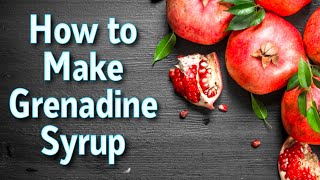 How to Make Grenadine Syrup for Cocktails and Non Alcoholic Drinks [upl. by Eerized]