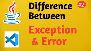 Difference Between Exception amp Error  Java Tutorial [upl. by Hatcher]