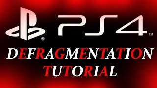 PS4 Defragmentation Tutorial [upl. by Hares]