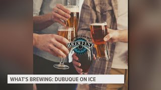 Whats Brewing  2024 Dubuque on Ice Brewfest [upl. by Nnaeiram]