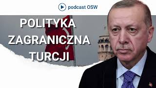 Polityka zagraniczna Turcji po wyborach Relacje TurcjaRosja TurcjaUSA i inne [upl. by Yttiy]