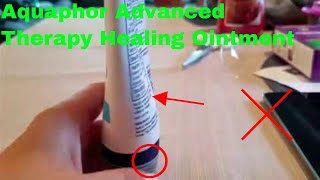 ✅ How To Use Aquaphor Advanced Therapy Healing Ointment Review [upl. by Sadonia]