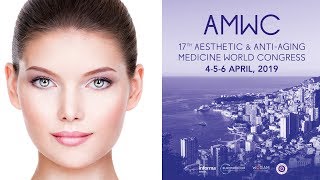 Aesthetic amp AntiAging Medicine World Congress  AMWC 2019 [upl. by O'Callaghan]