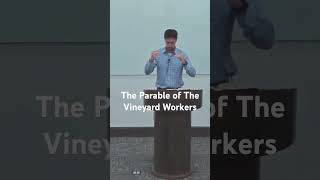 The Parable of The Vineyard Workers teaches us an important lesson about expectations biblestudy [upl. by Teece172]