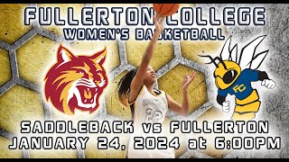 202324 Fullerton College Womens Basketball The Hornets vs Saddleback College [upl. by Leon]