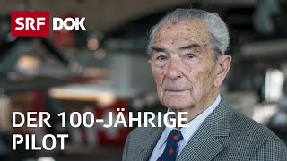 Der 100jährige Pilot Hans Giger  Zeitzeuge des 2 Weltkriegs  Doku  SRF Dok [upl. by Ananna]