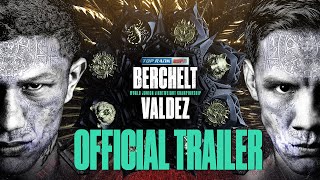 Berchelt vs Valdez  The All Mexican Superfight  OFFICIAL TRAILER [upl. by Naicad]