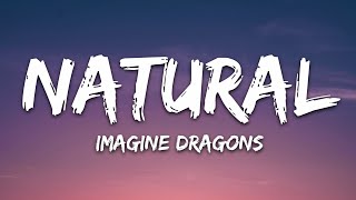 Imagine Dragons  Natural Lyrics [upl. by Ellennej]