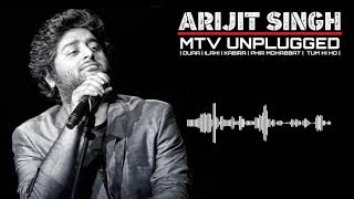 Arijit Singh  MTV Unplugged [upl. by Weylin890]