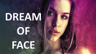 DREAM OF FACE MEANINGS INTERPRETATIONS [upl. by Asor]