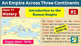 1 Roman Empire on Map  Class 11 History  An Empire Across Three Continents  Notes amp Explanation [upl. by Bobbie]