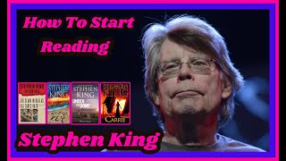 How To Start Reading Stephen King Books [upl. by Osric839]