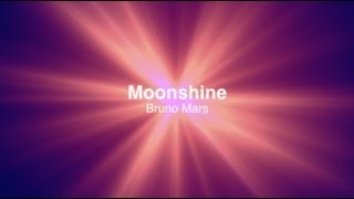 Bruno Mars  Moonshine with Lyrics [upl. by Garrek895]