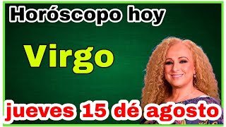 horoscopo de hoy Virgo  Horóscopo Diario  15 de agosto de 2024 [upl. by Lolly703]