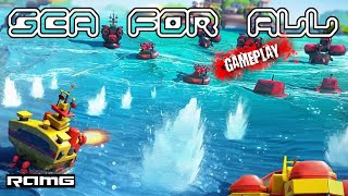 Sea For All  HD  60 FPS  Crazy Gameplays [upl. by Oilicec]