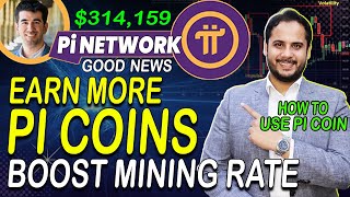 How to Earn More Pi Coins  Pi Network Updates  Sell Pi Coin  Pi Network Mainnet  Pi KYC Update [upl. by Nimoynib]