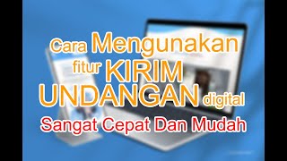 Cara Mengirim Undangan Digital [upl. by Sedgewinn]