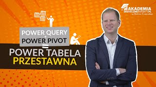 Power Query  Power Pivot  POWER TABELA PRZESTAWNA – webinar z 19052021 [upl. by Jew]