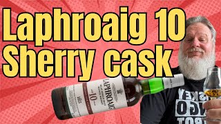 Laphroaig 10 Sherry cask Taking the original 10 to another level [upl. by Lanam]