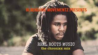 Chronixx Mix  REAL ROOTS MUSIC  2017 [upl. by Carmon411]