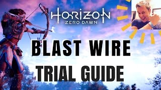 Horizon Zero Dawn  Blast Wire Trial Guide Nora Hunting Grounds [upl. by Brennan308]