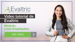 7 Medición del clima laboral  Video tutorial  Lista de empleados  Evaltric [upl. by Aerol]