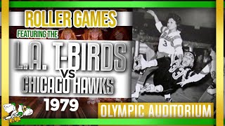 1979 Roller Games LA TBirds vs Chicago Hawks 8485 [upl. by Elleinod]