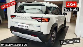 Ye hai All New 2022 Maruti Suzuki BREZZA ZXi Review  On Road Price New Features  Brezza ZXi plus [upl. by Ayifas]