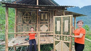 Journey to build a new life Completing a bamboo house alone designing doors and windows [upl. by Mundt524]