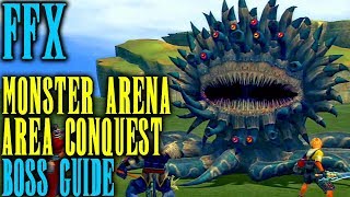 Final Fantasy X  Monster Arena Boss Guide  Area Conquest  AI Tips amp Tricks [upl. by Ecinrahs]