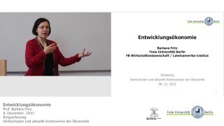 Entwicklungsökonomie  Prof Barbara Fritz FUBerlin [upl. by Kristyn946]