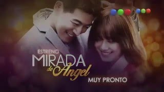 Mirada de Ángel Muy Pronto Por Telefe [upl. by Efal802]