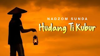 Hudang ti kubur tetela  Nadzom Sunda [upl. by Bashuk]