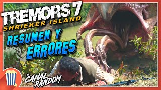 ERRORES de Películas TEMBLORES 7 Crítica y Resumen SHRIEKER ISLAND [upl. by Aisat785]