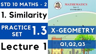 Similarity  Practice Set 13 Lecture 1 SSC Class 10 Geometry  Maths Part 2  Maharashtra 10th [upl. by Oca]