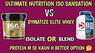 Ultimate nutrition iso sansation VS dymatize elite  isolate protein VS blend protein [upl. by Reh141]